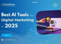 Top 5 AI Digital Marketing Tools To Use In 2025 | Intellinez
