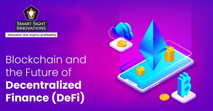 Blockchain and the Future of Decentralized Finance (DeFi) Blockchain and the Future of Decentralized Finance (DeFi)